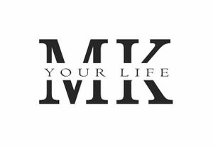 MK YOUR LIFE.jpg